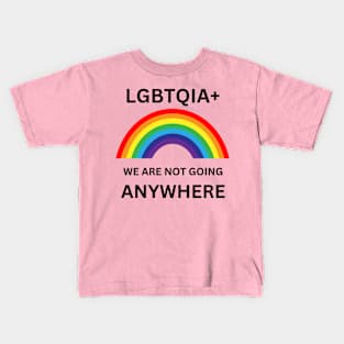 Gay Pride LGBT Lesbian Trans Gift For LGBTQIA Rainbow Family Queer Intersex Asexual Protest Kids T-Shirt